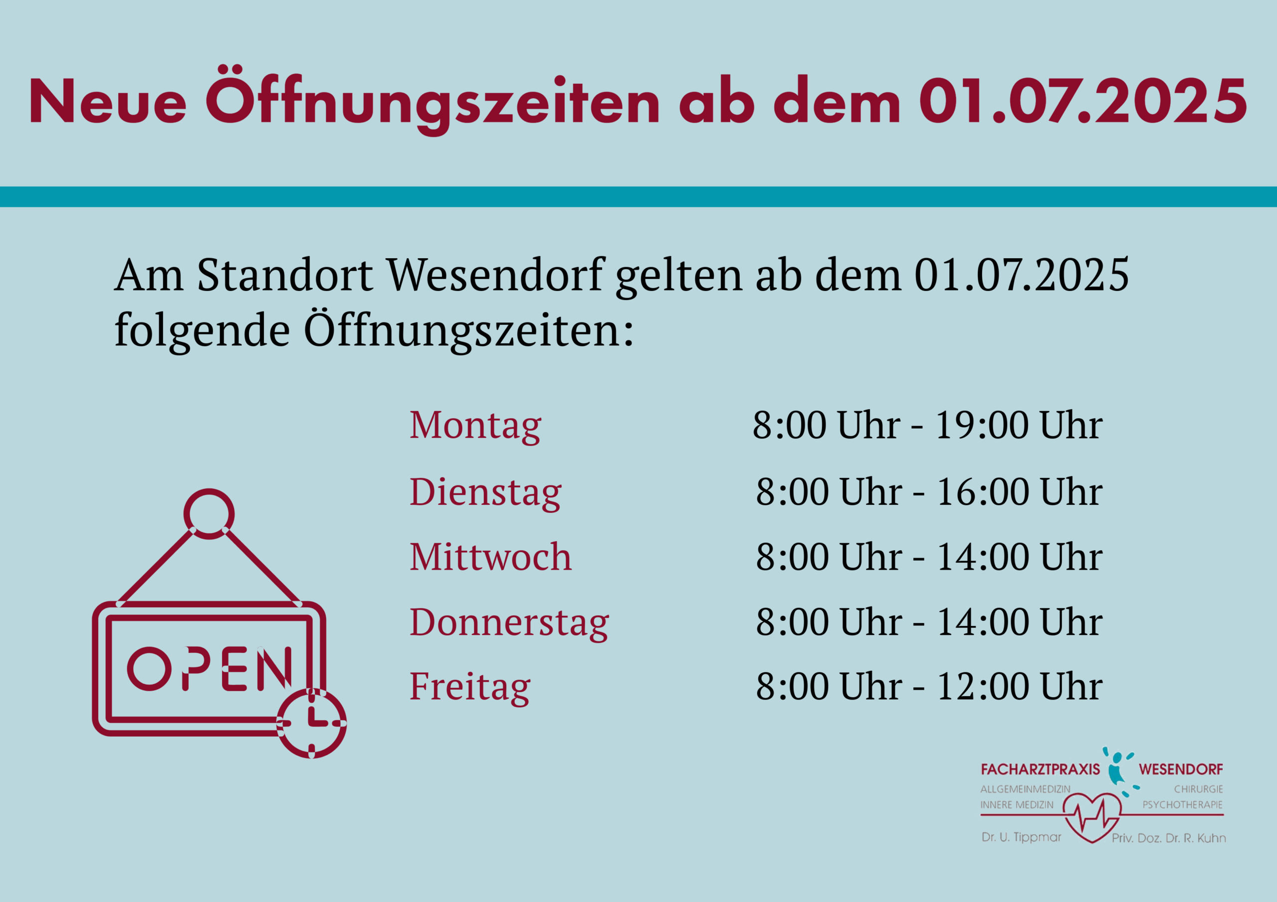 Geänderte Öffnungszeiten ab dem 01.07.2025